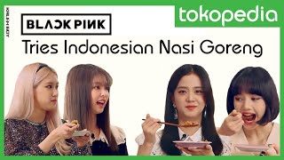 ENG SUB BLACKPINK try Indonesian Fried Rice Nasi Goreng at TokopediaWIB TV Show [upl. by Kolnick208]