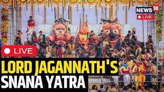 Snana Purnima Live  Snana Yatra Of Lord Jagannath Balabhadra Live  Odisha News  News18  N18L [upl. by Haikezeh]