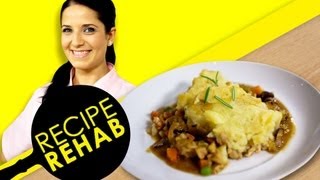 Chef Laura Vitales Shepherds Pie Lightened Up I Recipe Rehab I Everyday Health [upl. by Lacagnia]