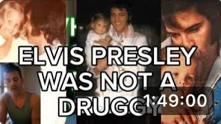 ELVIS PRESLEY WAS NOT A DRUGGY  DEFENDING ELVIS PRESLEY [upl. by Severen]