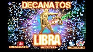 7 LIBRA DECANATOS CUAL ES EL TUYO [upl. by Crim]