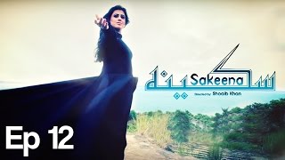 Sakeena  EP 12  APlus  C4F1 [upl. by Chard765]