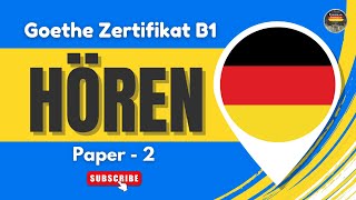 Goethe Zertifikat B1 Exam Practice  Paper  2  Hören mit Lösungen  Practice German Language B1 [upl. by Ettevy]