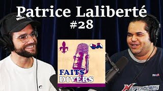 Patrice Laliberté  Faits Divers 28 [upl. by Zinah]