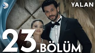 Yalan 23 Bölüm I Full Bölüm [upl. by Kylynn]