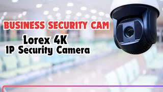 Lorex 4K IP Security Camera  2024 Review [upl. by Atselec]