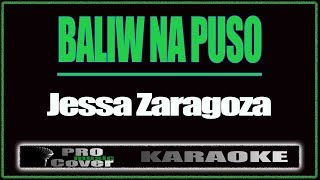 Baliw na puso  Jessa Zaragoza KARAOKE [upl. by Atteiram]