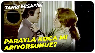 Parasıyla Oğluma Babalık Yapacaksın  Tanrı Misafiri  Hülya Koçyiğit Ediz Hun Eski Türk Filmi [upl. by Naitirb]