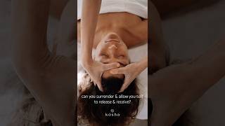 Can you surrender and allow yourself to release and receive koshaspa [upl. by Fransisco106]