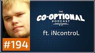 The CoOptional Podcast Ep 194 ft iNcontroL strong language  November 9th 2017 [upl. by Liryc934]