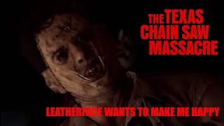 Texas Chainsaw Massacre The Game Leatherface Wants To Make Me Happy Xbox Series X [upl. by Adnaval433]