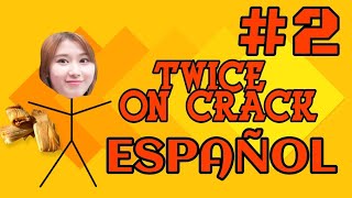 Twice on crack 2  Español  ZakiWeMe [upl. by Nylinnej]