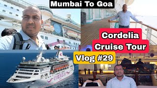 Cordelia Cruise Tour Mumbai To Goa Vlog 29 By Bollywood Crazies Surya [upl. by Drareg]