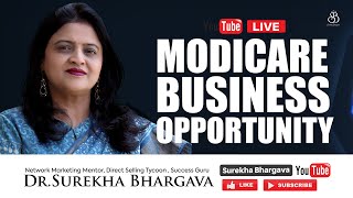 Modicare Business Opportunity  Dr Surekha Bhargava [upl. by Say976]