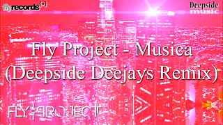 Fly Project  Musica  Deepside Deejays Remix [upl. by Iblok]