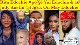 Rita Edochie uncovers Yul Edochie and Judy Austin recent ťťcķ on May Edochie [upl. by Aryan62]