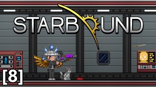 Starbound  Part 8  Avian Pirate Ship Glitch King [upl. by Karlik184]