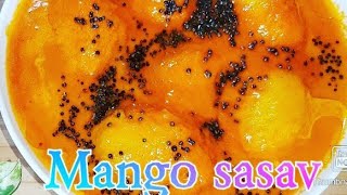 Mango Sasav RecipeRipe mango recipeRipe mango curry [upl. by Frieder]