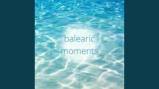 Balearic Moments feat Uli Brodersen [upl. by Aime]