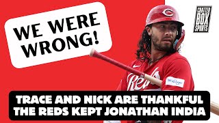 We were WRONG about Jonathan India The Cincinnati Reds NEED him  Chatterbox Reds Clips [upl. by Gerta]