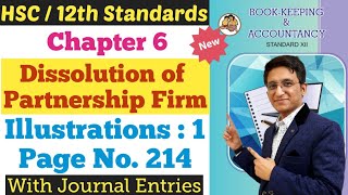 Dissolution of Partnership Firm  Illustrations Q1  Page No 214  Chapter 6  Class 12th [upl. by Xonnel]