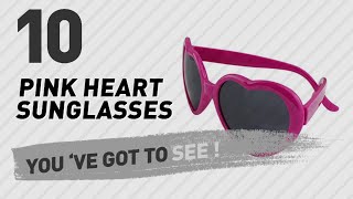 Pink Heart Sunglasses For Women  New amp Popular 2017 [upl. by Atiekram]