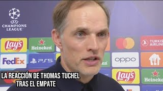 La REACCION De THOMAS TUCHEL Tras El EMPATE BAYERN MUNICH VS REAL MADRID CHAMPIONS ⚪️ [upl. by Enilorak643]