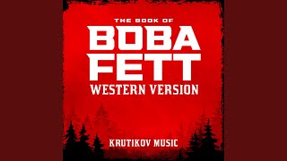 The Book of Boba Fett Theme [upl. by Philbert]