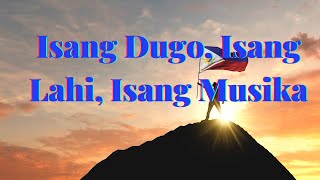 ISANG DUGO ISANG LAHI ISANG MUSIKA II LYRICS II LEA SALONGA [upl. by Miun]