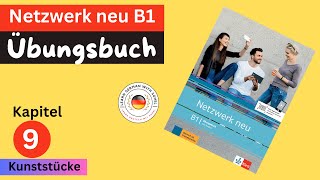 Netzwerk neu Übungsbuch  B1 Audio  KAPITEL – 9  Kunststücke [upl. by Leihcey]