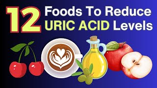 12 Foods That Reduce Your Uric Acid Levels  VisitJoy [upl. by Stoops]