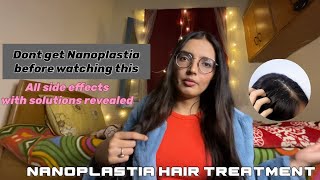 Nanoplastia Hair Treatment Review Hair Condition After 3 Months Nanoplastia Side Effects [upl. by Clower39]