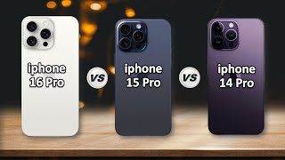 iPhone 16 Pro Vs iPhone 15 Pro Vs iPhone 14 Pro Full Comparison [upl. by Biegel]