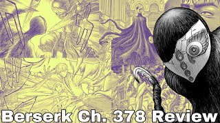 Berserk Ch 378 Review [upl. by Marilee928]