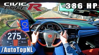 386HP HONDA CIVIC TYPE R FK8 274KMH on AUTOBAHN by AutoTopNL [upl. by Akaya416]