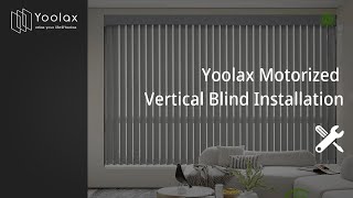 Yoolax Motorized Vertical Blind Installation [upl. by Netram]