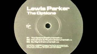 Lewis Parker  The Options Feat L Dolo amp Profound [upl. by Llevaj]