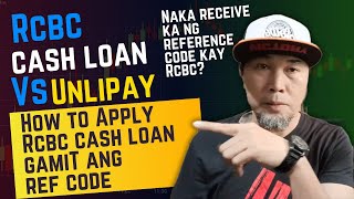 Paano Mag Apply ng RCBC Cash Loan using reference code  RCBC UNLIPAY vs RCBC DIGITAL CASH LOAN [upl. by Prakash]