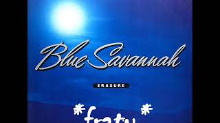 Erasure  Blue Savannah [upl. by Jaehne954]