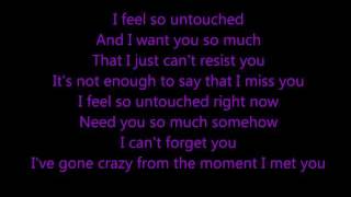 Untouched  The Veronicas w lyrics [upl. by Olegnaleahcim418]