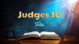 The Book of Judges  Chapter 10 Tola  NIV Audio Bible [upl. by Nylanaj]