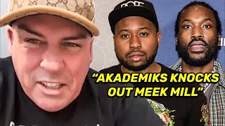 “AKADEMIKS KNOCKS OUT MEEK MILL”  Feldman on AkademiksMeek Mill OFFER MosleyMcGregor amp XRUMBLE [upl. by Combs]