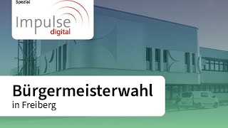 Impulse digital Podiumsdiskussion zur Bürgermeisterwahl in Freiberg [upl. by Nauwtna]