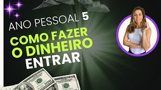 ANO PESSOAL 5  Como o DINHEIRO entra na sua VIDA [upl. by Esaertal]