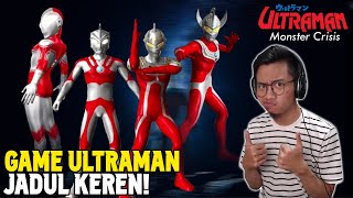 KALIAN GAPUNYA GAME ULTRAMAN INI GAME JADUL YANG KEREN BANGET Ultraman Monster Crisis 1 [upl. by Nad]