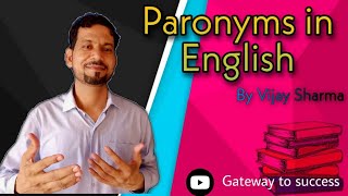 Paronyms in English  Vocabulary  Homonyms amp Homophones  Vijay Sharma  Gateway to success [upl. by Mendel]