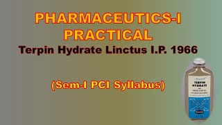 Terpin Hydrate Linctus IP 1966 I Pharmaceutics I Practical [upl. by Dustan]