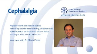 Editors Choice Cephalalgia Episode 9  Call to action  Mario Peres [upl. by Gadmon]