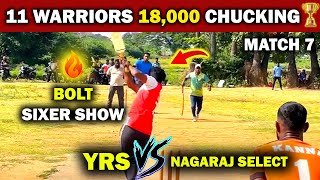 YRS🏏 vs Nagaraj Select🏏  11 Warriors 18000 Chucking Tournament 🏆 tennisballcricket cricket [upl. by Jon]