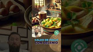 Caldo de Pollo Rico en Selenio  Conferencia  83  Dr Benjamín PhD fragmento [upl. by Sheeran519]